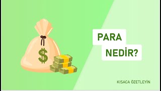 Para Nedir? | Kısaca Özetleyin