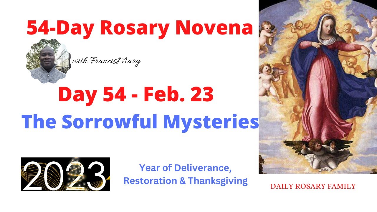 54-DAY ROSARY NOVENA DAY 54 - YouTube