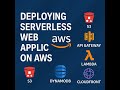 Deploying Serverless Web Application on AWS | S3, API Gateway, Lambda, DynamoDB & CloudFront