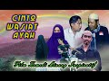 Film Minang Islami | CINTO WASIAT AYAH