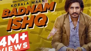 Badnam Ishq - Korala Maan | Desi Crew | New Punjabi Song 2020 | Desi Music Geet MP3