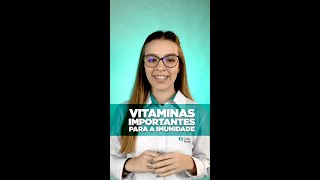 Vitaminas importantes para a imunidade - Conheça as principais e onde encontrar #Shorts