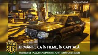 URMĂRIRE CA ÎN FILME, ÎN CAPITALĂ