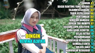 REVINA ALVIRA - DINGIN || DANGDUT LAWAS FULL ALBUM TERBARU 2024