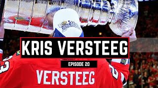 Kris Versteeg: 2X NHL Stanley Cup Champion Shares How He Went From Youth Hockey to the NHL | EP 20