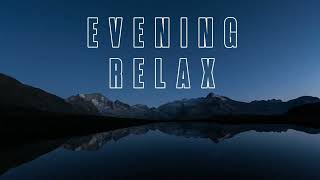 EVENING RELAX | Handpan music 1 hour