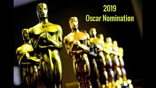 Oscar Nominations 2019 All Nominees Academy Awards Feb 24