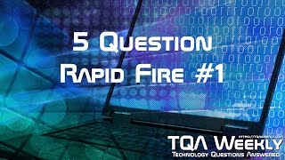 5 Question Rapid Fire #1