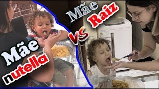 Mãe Raiz vs Mãe Nutella Dany e Cadu