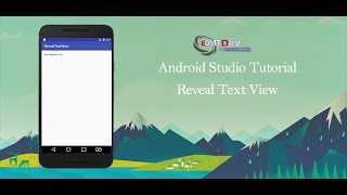 Android Studio Tutorial - Reveal TextView