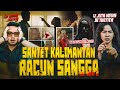 NGERACUN MANTAN?? JANGAN DEK YA… RACUN SANTET MEMATIKAN DI KALIMANTAN #OMMAMAT