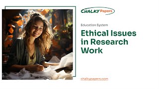 Ethical Issues in Research Work - Essay Example