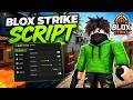 [OP] BloxStrike Script - INSANE AIMBOT | WALLBANG | MORE | (PC/MOBILE)
