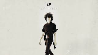 LP - Suspicion (Audio)