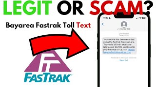 Bay Area FasTrak Toll Text Scam! Is Bayareafastraktollservices.com Legit?