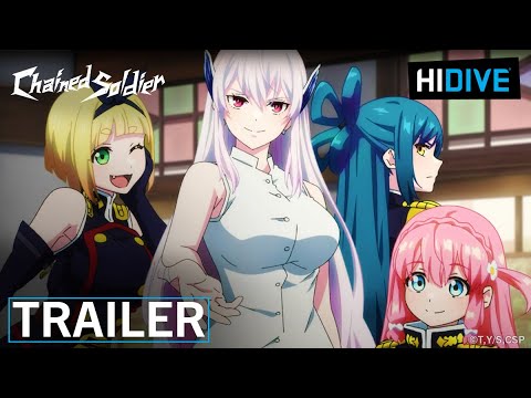 Chained Soldier Trailer 2 HIDIVE