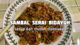 Resepi Sambal Serai Bidayuh| 4 bahan aje | masakan Bidayuh  | masakan borneo (English subtitle)