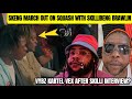 SKENG & SKILLIBENG Team Up And ATTACK SQUASH & ENTIRE 6 CAMP? Vybz Kartel VEX After His INTERVIEW?