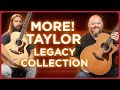 We Finally Got Them! Taylor's Legacy 815e and 714ce Have Arrived