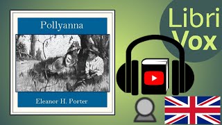 Pollyanna by Eleanor H. PORTER read by Mary Anderson | Full Audio Book