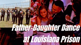 Father-Daughter Dance at Louisiana Prison - Special Comment