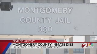 Montgomery County Jail inmate dies