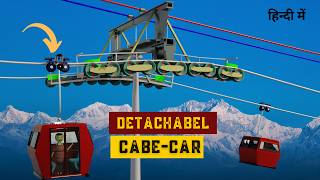 How Detachable Cable Car(Ropeway) Works  - Adventure You Won't Forget