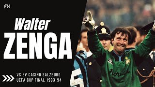 Walter Zenga ● Skills ● Inter 1-0 Casino Salzburg ● UEFA Cup Final 1993-94