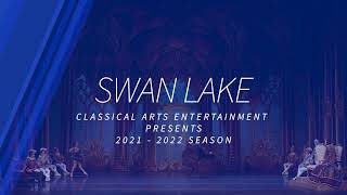 Tchaikovsky's Swan Lake | Petipa and Ivanov's original Classical Arts presents in the 2021/22 season