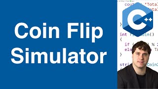 Coin Flip Simulator | C++ Example