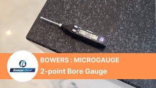 How to use 2 point bore gauge? Bowers Microgauge (Taechang Trading Corp)