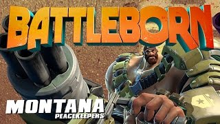 Battleborn Gameplay - Montana (No Commentary)