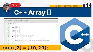 C++ Programming Tagalog #14 : Arrays | Sir Jay