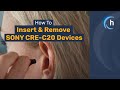 How to insert and remove Sony CRE-C20 hearing aids | hear.com