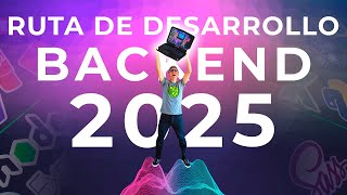 Ruta para ser programador BACKEND | 2025 💻