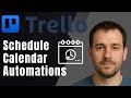 Trello: How to Schedule Calendar Automations (2025 Automation & Productivity Tutorial)