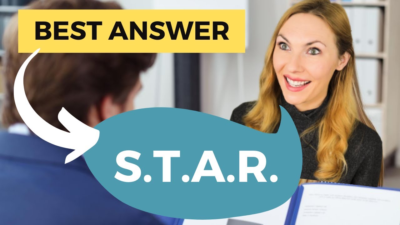 Answering Behavioral Interview Questions Using The STAR Method - YouTube