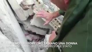 Terremoto Amatrice: la Forestale salva una donna dalle macerie