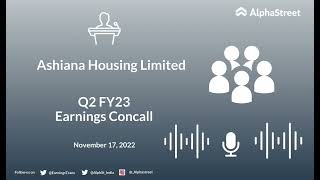 Ashiana Housing Limited Q2 FY23 Earnings Concall