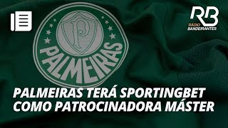 Palmeiras fecha com nova patrocinadora máster | Resenha SeguroBet