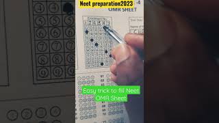 Easy Trick to🔥Fill Neet OMR Sheet/Neet preparation/QUICK OMR fill #neet2023 #omrsheetfilluptrick💯