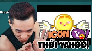 (Restream) Đại hội Quiz cùng lật lại ký ức về những icon Yahoo Messenger huyền thoại thời a còng.
