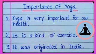 10 Lines On Importance Of Yoga/Essay On Yoga Day/Essay On Importance Of Yoga/International Yoga Day