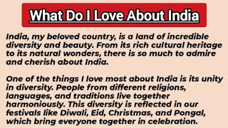 What Do I Love About India Essay || Essay on What Do I Love About India