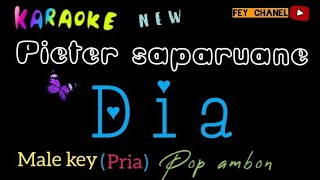 Karaoke DIA Pieter Saparuane Pop Ambon Male Key(Pria)