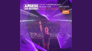 Live at Tomorrowland Belgium 2018 (Highlights) (A State Of Trance Stage) (Mix Cut) (Intro)