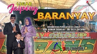 LIGAR JAIPONG BARANYAY GROUP | KIARASARI - COMPRENG - SUBANG | SIANG