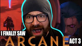 I FINALLY SAW ARCANE LEAGUE OF LEGENDS ACT 3 EP 7-9 REACTION & BREAKDOWN (TRYING TO STAN)