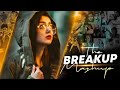 breakup lofi mashup #lofi #lofi.4u #breakup #mashup #music