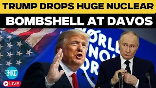 Trump Live: 'Putin Agreed...,' Donald Trump Threatens Europe, Makes Huge Nuclear Announcement|Davos